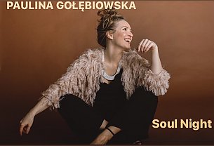 Bilety na koncert Soul Night - Paulina Gołębiowska & band we Wrocławiu - 10-06-2020