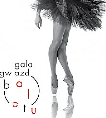 Bilety na spektakl Gala Gwiazd Baletu - Zabrze - 26-04-2020