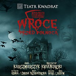 Bilety na spektakl Wrócę przed północą - Warszawa - 27-04-2020