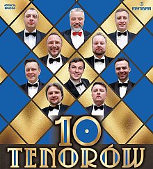 Bilety na koncert 10 Tenorów! w Radomiu - 27-02-2020