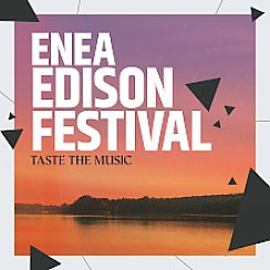 Bilety na Enea Edison Festival - KARNET 2-DNIOWY