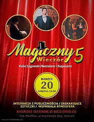 Bilety na spektakl Magik - Magiczny Wieczór - Jakub Łagowski Show 5 - Poznań - 20-03-2020