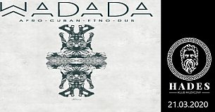 Bilety na koncert Zespół WaDaDa - WaDaDa w Hadesie w Mielcu - 11-04-2020