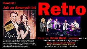 Bilety na koncert "Retro" - Jak za dawnych lat w Szczecinku - 04-12-2020