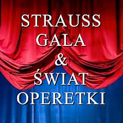Bilety na spektakl STRAUSS GALA & ŚWIAT OPERETKI - Poznań - 19-05-2021