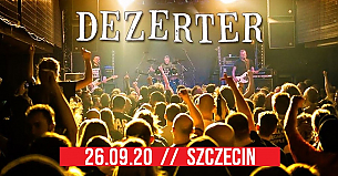 Bilety na koncert Dezerter w Szczecinie - 26-09-2020